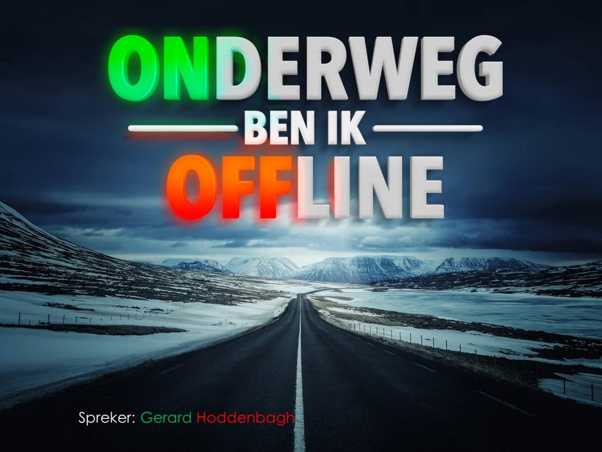 Onderweg ben ik offline