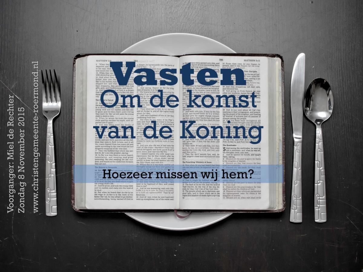 Vasten om de komst van de Koning