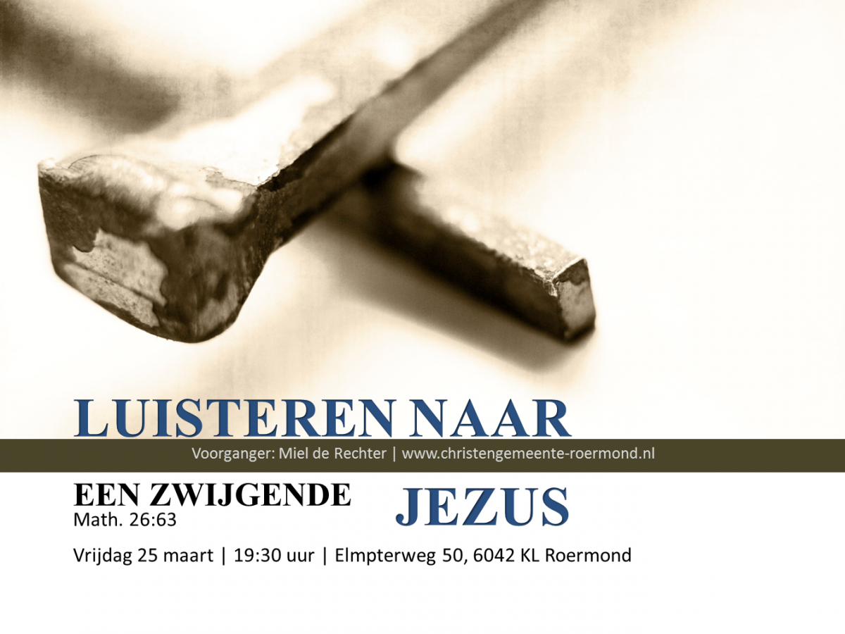 Luisteren naar een zwijgende Jezus