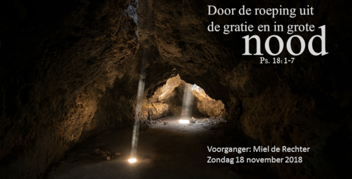 Door de roeping uit de gratie en in grote nood